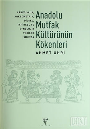Anadolu Mutfak Kültürünün Kökenleri